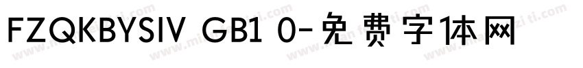 FZQKBYSIV GB1 0字体转换
